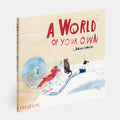 A World of Your Own
