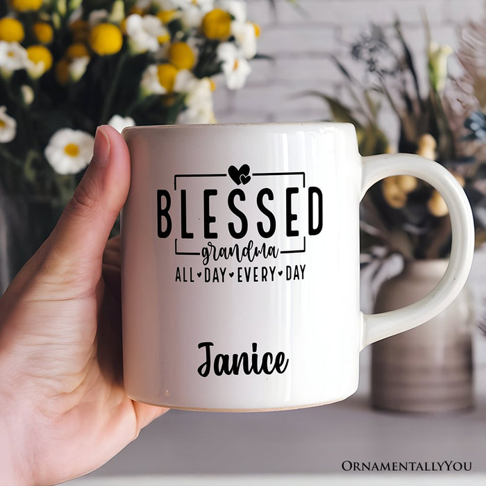 Blessed Grandma Personalized Mug, All Day Every Day Grandma Gift With Custom Name Personalized Ceramic Mug OrnamentallyYou
