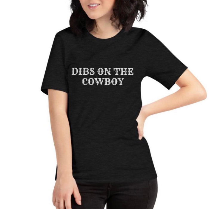 Dibs on the Cowboy Short-Sleeve T-Shirt