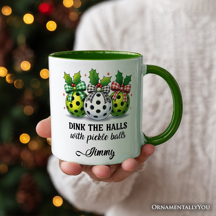 Dink The Halls with Pickle Balls Personalized Mug, Funny Christmas Gift with Custom Name Personalized Ceramic Mug OrnamentallyYou