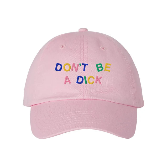 Don't Be A Dick Dad Hat