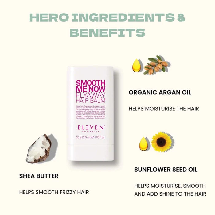 ELEVEN Smooth Me Now Flyaway Hair Balm