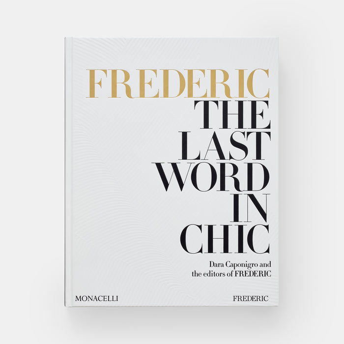 FREDERIC: The Last Word in Chic