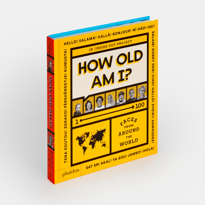 How Old Am I?: 100 Faces From Around The World
