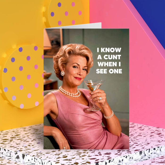 I Know A C*nt Greeting Card