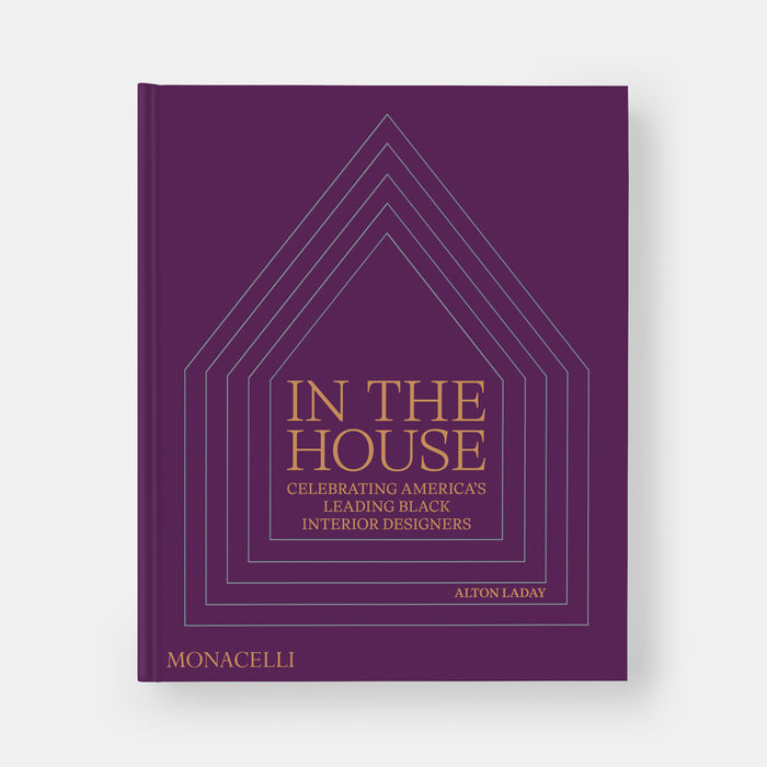 In the House: Celebrating America’s Leading Black Interior Designers