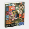 India Modern: Traditional Forms and Contemporary Design | 9780714839486