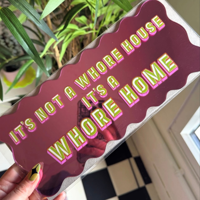 It's Not A Whore House Mirror