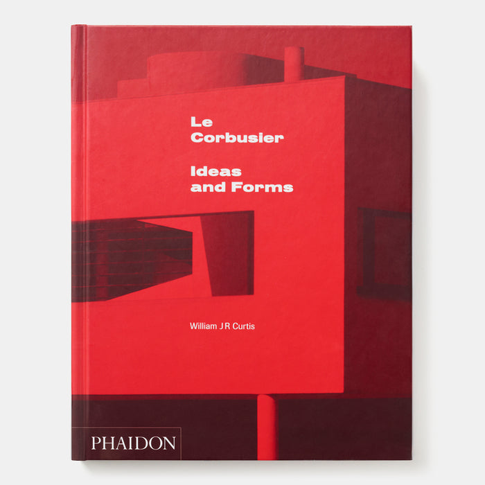 Le Corbusier: Ideas and Forms