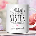 Lucky Sister Personalized Mug, Funny Sister Gift With Custom Name Personalized Ceramic Mug OrnamentallyYou 12oz Mug Customized