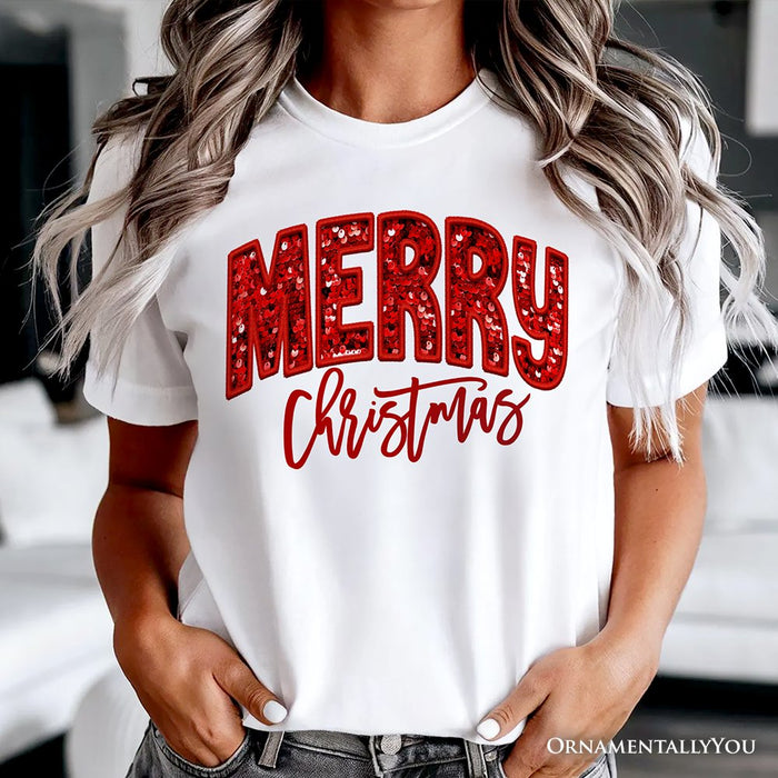 Merry Christmas Sequin T‑Shirt, Bold Red Glitter Tee for Festive Holiday Season T-Shirts OrnamentallyYou