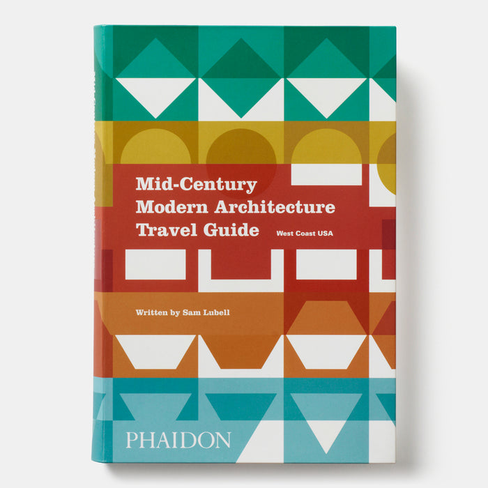 Mid-Century Modern Architecture Travel Guide: West Coast USA