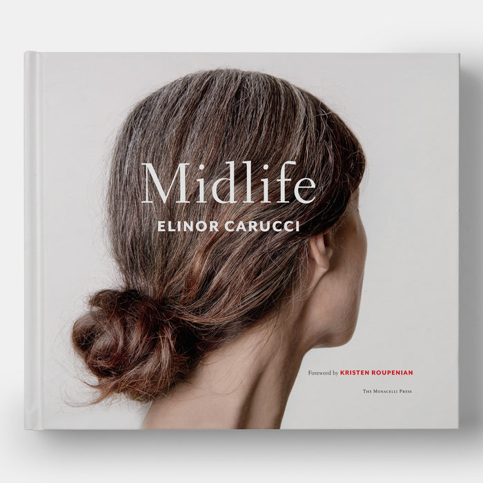Midlife: Photographs by Elinor Carucci