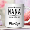 Nana Mode Personalized Mug, All Day Every Day Grandma Gift With Custom Name Personalized Ceramic Mug OrnamentallyYou 12oz Mug Customized