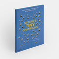Nature's Tiny Champions: The Big Book of Little Creatures Doing Mighty Things