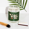 No I Didn't Just Smoke 7oz Candle (Coconut + Hibiscus)