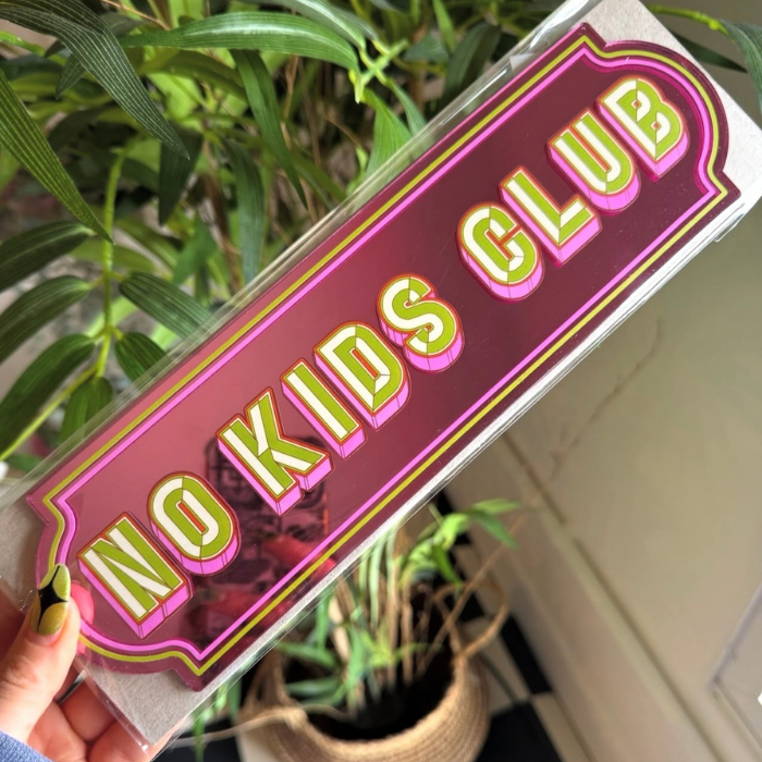 No Kids Club Mirror