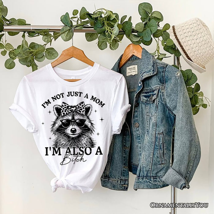 Not Just a Mom Raccoon T-Shirt, Retro White Tee for Sarcastic and Unapologetic Mothers T-Shirts OrnamentallyYou White XS