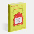 Preserving: Conserving, Salting, Smoking, Pickling