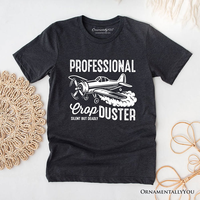 Professional Crop Duster Funny T-Shirt, Silent But Deadly Sarcastic Men Tee T-Shirts OrnamentallyYou Gray XS