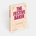 The Festive Baker: A Cookbook - Baking for celebrations and special occasions around the world
