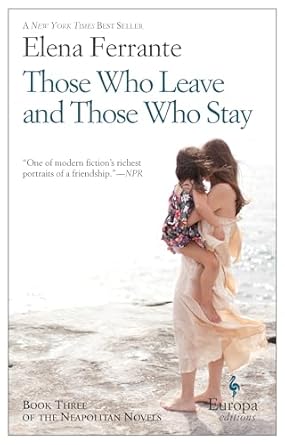 Those Who Leave and Those Who Stay (Neapolitan Novels #3)