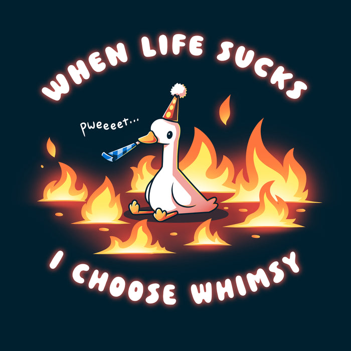 Premium Cotton T-shirt_TeeTurtle navy When Life Sucks I Choose Whimsy Premium Cotton T-shirt featuring a goose with a party hat and a noisemaker sitting surrounded by fire. The text reads "When Life Sucks I choose Whimsy" with "pweeeet" as the sound of the noisemaker.