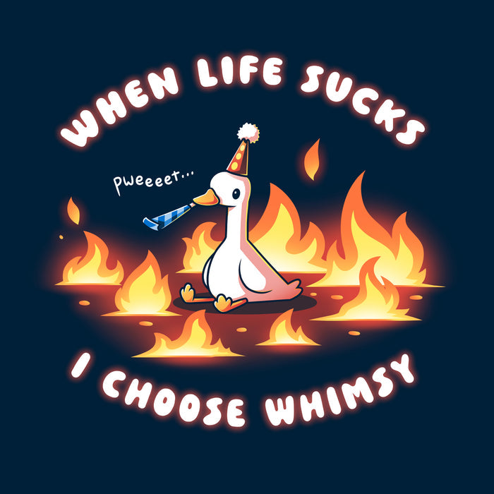 Classic Cotton T-shirt_TeeTurtle navy When Life Sucks I Choose Whimsy Classic Cotton T-shirt featuring a goose with a party hat and a noisemaker sitting surrounded by fire. The text reads "When Life Sucks I choose Whimsy" with "pweeeet" as the sound of the noisemaker.