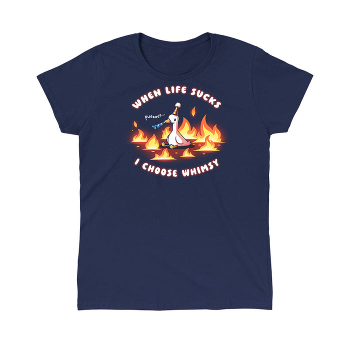 Classic Cotton T-shirt_TeeTurtle navy When Life Sucks I Choose Whimsy Classic Cotton T-shirt featuring a goose with a party hat and a noisemaker sitting surrounded by fire. The text reads "When Life Sucks I choose Whimsy" with "pweeeet" as the sound of the noisemaker.